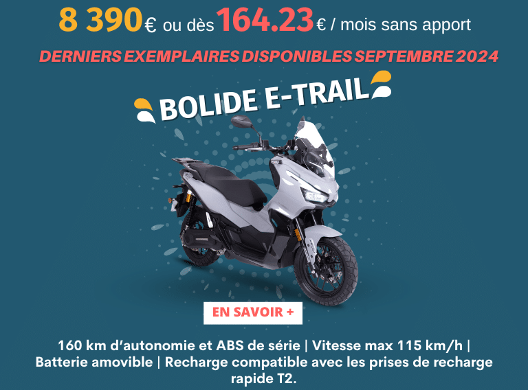 Promotion bolide e-trail version mobile, derniers exemplaires dispo septembre